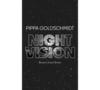 Pippa Goldschmidt Night Vision (Tascabile)