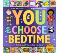 Pippa Goodhart You Choose Bedtime (Libro di cartone) You Choose