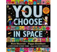Pippa Goodhart You Choose in Space (Tascabile) You Choose