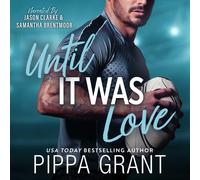 Pippa Grant Until It Was Love (Tascabile)