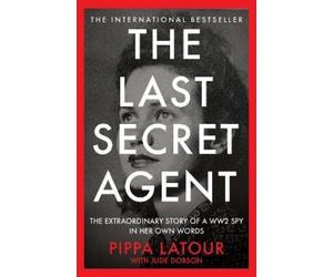 Pippa Latour The Last Secret Agent (Copertina rigida)