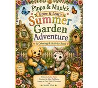 Pippa & Maples Summer Garden Adventure: Coloring & Activity Book