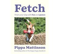 Pippa Mattinson Fetch (Tascabile)
