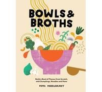 Pippa Middlehurst Bowls & Broths (Copertina rigida)