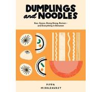 Pippa Middlehurst Dumplings and Noodles (Copertina rigida)