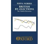 Pippa Norris British By-Elections (Copertina rigida)