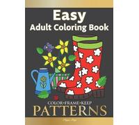 Pippa Page Color Frame Keep. Easy Adult Coloring Book PATTERNS (Tascabile)