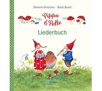 Pippa und Pelle - Liederbuch