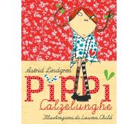 PIPPI CALZELUNGHE. EDIZ. ILLUSTRATA - LINDGREN ASTRID - Nord-Sud