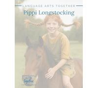 Pippi Longstocking: Language Arts Together