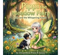 Pippi the Meadow Fairy: Lilly and the Whispering Forest