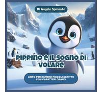 PIPPINO E IL SOGNO DI VOLARE