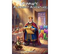 Pippin's Alphabet Adventure