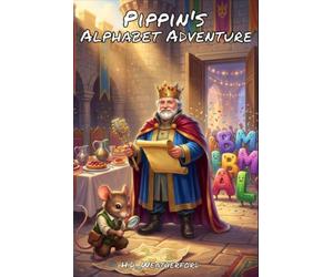 Pippin's Alphabet Adventure