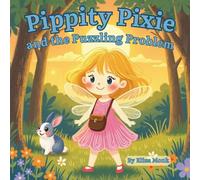 Pippity Pixie and the Puzzling Problem