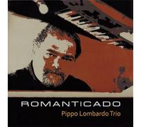 Pippo Lombardo Trio - Romanticado - Cd