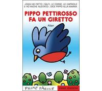 Pippo pettirosso fa un giretto. Stampatello maiuscolo. Ediz. a colori