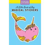 Pipsticks®+Workman® A Little Book of Big Magical Stickers (Tascabile)