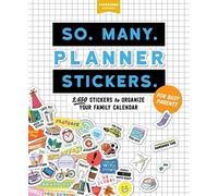 Pipsticks®+Workman® So. Many. Planner Stickers. For Busy Parents (Tascabile)