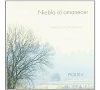 Piquin - Niebla Al Amanecer