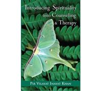 Pir Vilayat Inayat Introducing Spirituality into Counseling and The (Tascabile)