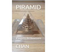 PIRAMID: Il Segreto del Benessere