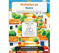 Pirámides de Resta: Divertidos juegos de restar para niños de 6 a 9 años - 100 pirámides de números para rellenar con todas las soluciones