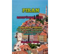 PIRAN REISEFÜHRER 2025