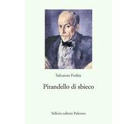 Pirandello di sbieco