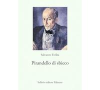 Pirandello di sbieco