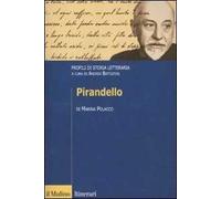 Pirandello. Profili di storia letteraria