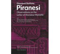 . Piranesi Observations on the Letter of Monsieur Mariette (Tascabile)