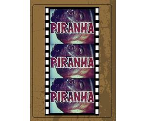 Piranha (aka Piranha, Piranha)