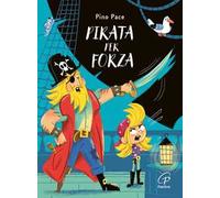 Pirata per forza. Ediz. a colori
