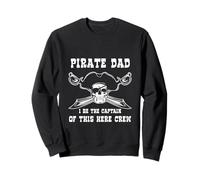 Pirate Dad, Capitano di This Here Crew - Skull & Crossbones Felpa