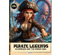 Pirate Legends: Silverblade and the Kraken Seas