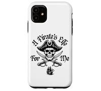 Pirate Life For Me Cranio e Spade Incrociate Pirata Custodia per iPhone 11