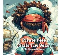 Pirate Pete Sails the Seas