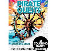 Pirate Quests - 50% Edition: Pages 1-50: Adult Coloring Book for Relaxing and Mindfulness