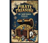 Pirate Treasure Word Search Puzzles: With Easy to Read Print | 6x9 inches travel size with solutions | 50+ Puzzles... for Vacations, Holiday and Leisure Times