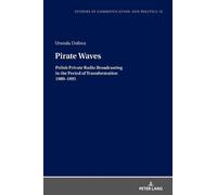 Pirate Waves (Copertina rigida) Studies in communication and politics