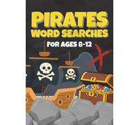Pirate Word Search Book for Kids Ages 8-12: 50 Large Print Nautical Puzzles to Improve Vocabulary, Spelling & Logic Skills | Fun Treasure Hunt Activity Gift for Boys & Girls