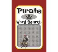 Pirate Word Search Puzzle Book: high seas word search puzzle book 50+puzzles, 110 pages