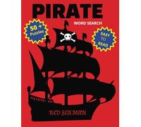 Pirate Word Search: RED SEA MAN, 50+ Puzzles, Easy To Read, Kings Of Kiawah