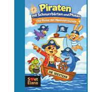 Piraten mit Schnurrbärten und Pfoten: Die Reise der Meeresfreunde