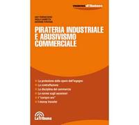 Pirateria industriale e abusivismo commerciale