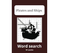 Pirates and Ships Word Search Puzzles Book: Word Searches with Easy to Read Print about Pirates and Ships, Pirates adventure, and More [ 6x9 inches. ... Gift for Vacations, holidays and free Times