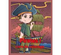 Pirates !: Livre de coloriage
