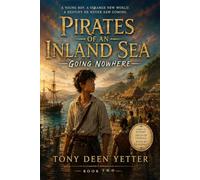 Pirates of an Inland Sea: Book Two