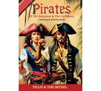 Pirates of The Bahamas & The Caribbean: Coloring & Activity Book